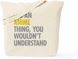 CafePress Its An Anime Thing Tote Bag Natural Canvas Tote Bag, Reusable Shopping Bag