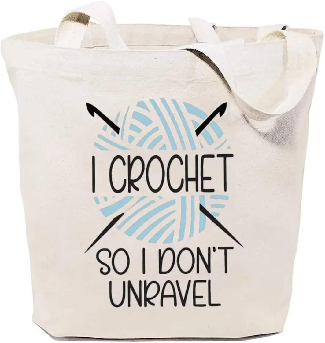 SAUIVD I Crochet So I Don't Unravel Canvas Tote Bag Crocheting Lover Reusable Handbags Women Funny Crocheter Yarn Gift